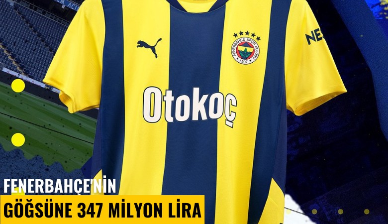 Fenerbahçe'nin göğsüne 347 milyon lira