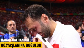 Hakan Çalhanoğlu gözyaşlarına boğuldu
