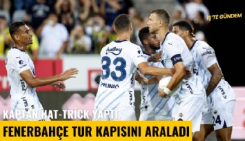 Kaptan hat-trick yaptı, Fenerbahçe tur kapısını araladı