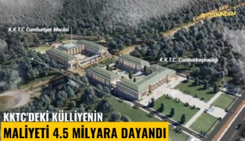 KKTC'deki külliyenin maliyeti 4.5 milyara dayandı