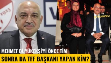Mehmet Büyükekşi'yi önce TİM sonra da TFF Başkanı yapan kim?