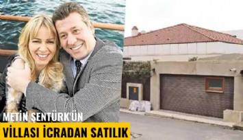 Metin Şentürk'ün villası icradan satılık