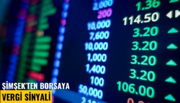 Şimşek'ten borsaya vergi sinyali