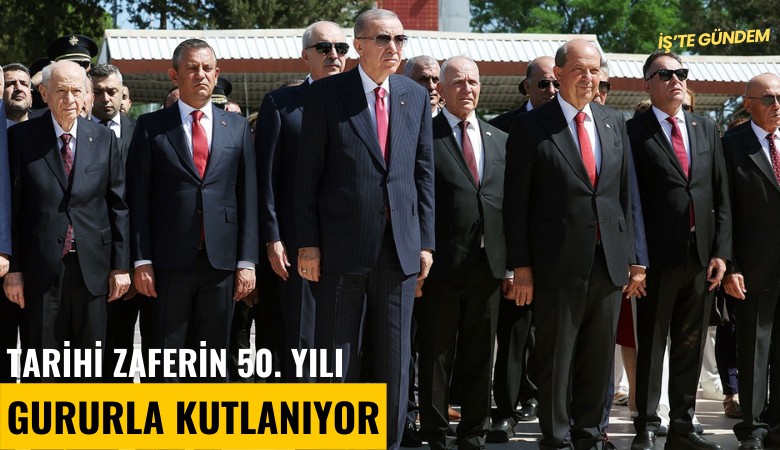 Tarihi zaferin 50. yılı gururla kutlanıyor