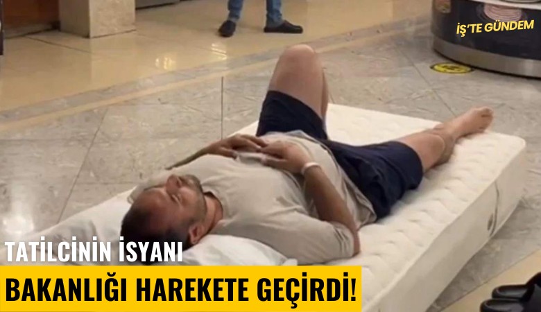 Tatilcinin isyanı bakanlığı harekete geçirdi!