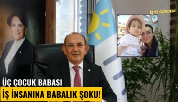 Üç çocuk babası iş insanına babalık şoku!