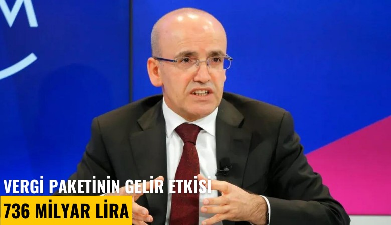 Vergi paketinin gelir etkisi 736 milyar lira