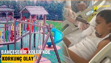 Bahçeşehir Koleji'nde korkunç olay