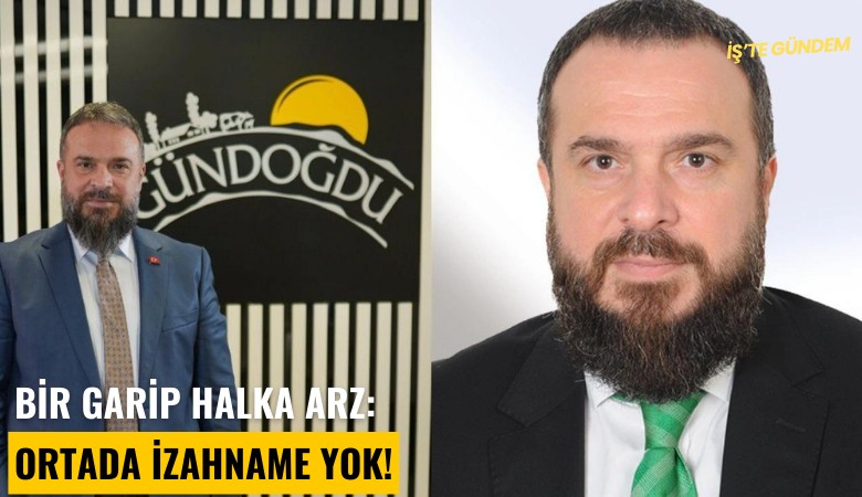 Bir garip halka arz: Ortada izahname yok!