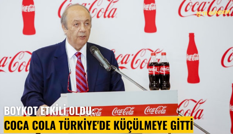 Boykot etkili oldu: Coca Cola Türkiye'de küçülmeye gitti