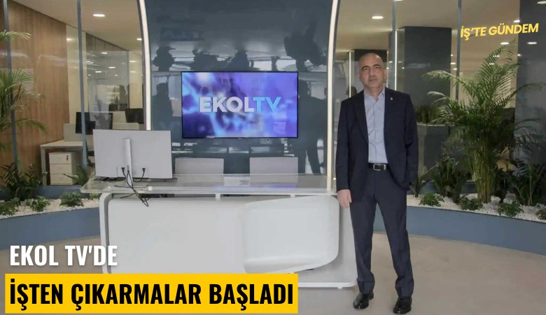 Ekol TV'de işten çıkarmalar başladı