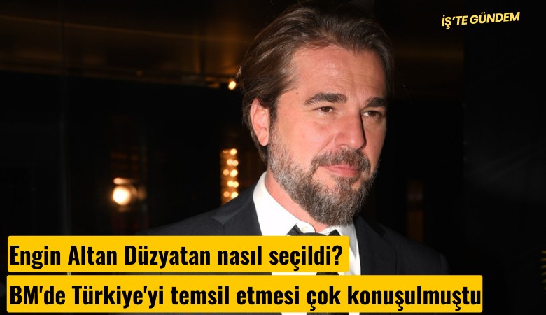 Engin Altan Düzyatan nasıl seçildi? BM'de Türkiye'yi temsil etmesi çok konuşulmuştu