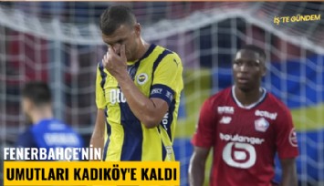 Fenerbahçe'nin umutları Kadıköy'e kaldı