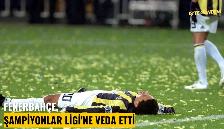 Fenerbahçe, Şampiyonlar Ligi'ne veda etti