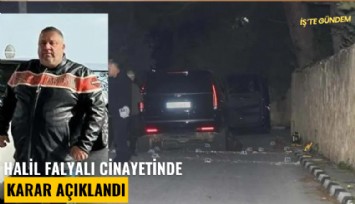 Halil Falyalı cinayetinde karar açıklandı