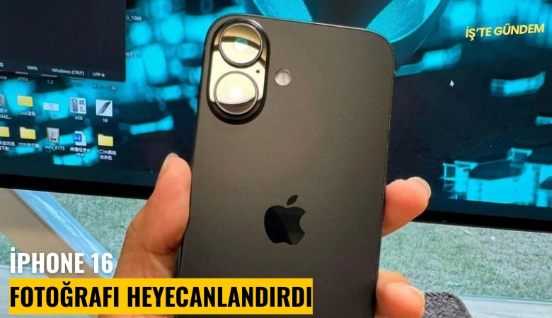 iPhone 16 fotoğrafı heyecanlandırdı