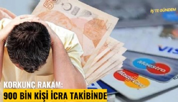 Korkunç rakam: 900 bin kişi icra takibinde