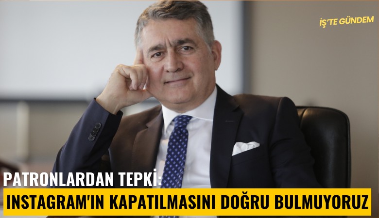 Patronlardan tepki: Instagram'ın kapatılmasını doğru bulmuyoruz