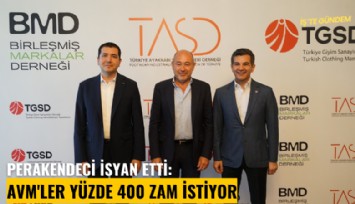 Perakendeci isyan etti: AVM'ler yüzde 400 zam istiyor