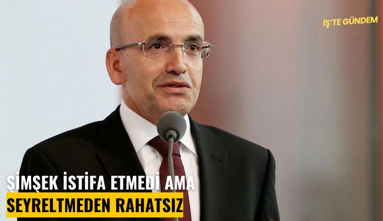 Şimşek istifa etmedi ama seyreltmeden rahatsız