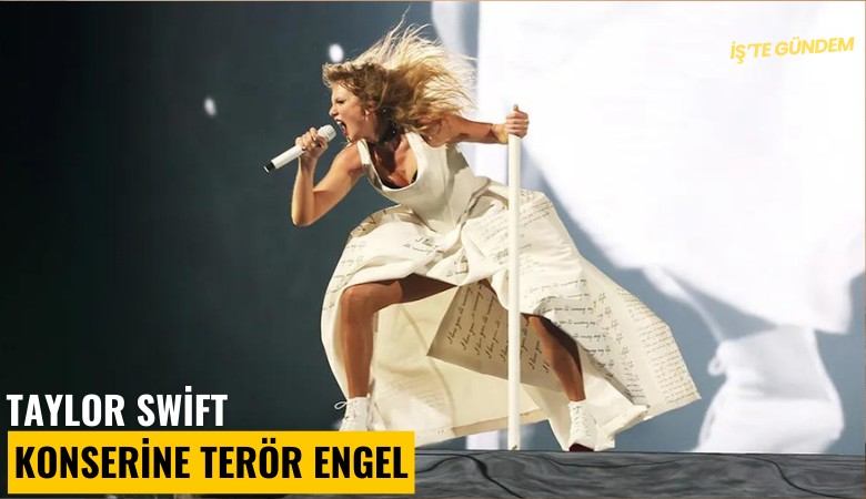 Taylor Swift konserine terör engeli