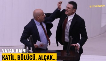 Vatan haini, katil, bölücü, alçak...