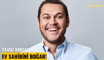 Yavuz hırsız ev sahibini boğar!