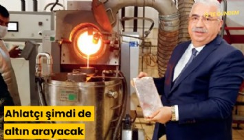 Ahlatçı şimdi de altın arayacak