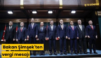 Bakan Şimşek'ten vergi mesajı