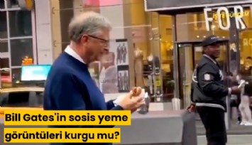 Bill Gates'in sosis yeme görüntüleri kurgu mu?