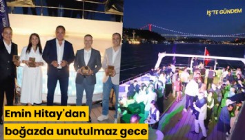 Emin Hitay'dan boğazda unutulmaz gece