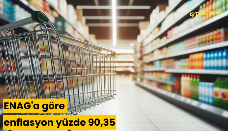 ENAG'a göre enflasyon yüzde 90,35