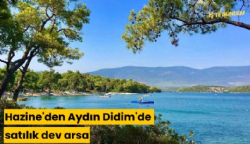 Hazine'den Aydın Didim'de satılık dev arsa