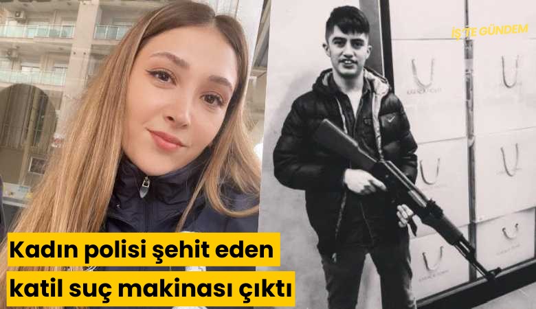 Kadın polisi şehit eden katil suç makinası çıktı