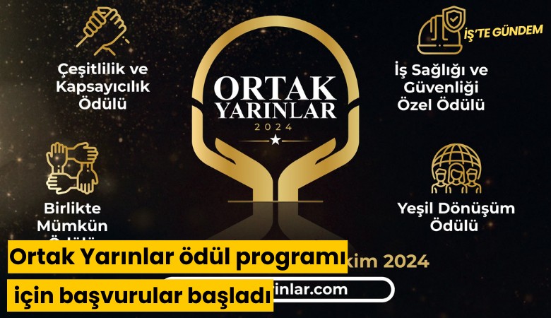 Ortak Yarınlar ödül programı için başvurular başladı