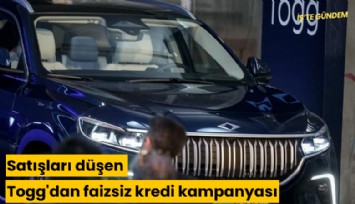 Satışları düşen Togg'dan faizsiz kredi kampanyası