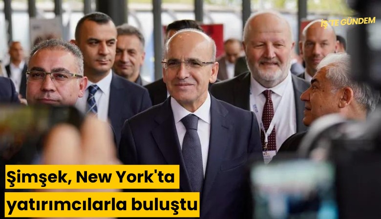 Şimşek, New York'ta yatırımcılarla buluştu