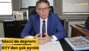 Sözcü'de deprem: GYY'den şok ayrılık