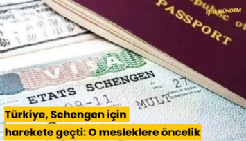 Türkiye, Schengen için harekete geçti: O mesleklere öncelik