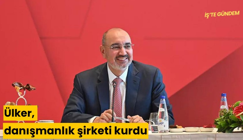 Ülker, danışmanlık şirketi kurdu