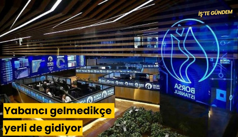 Yabancı gelmedikçe yerli de gidiyor